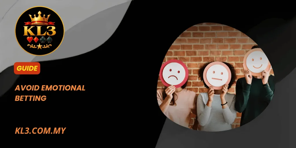 Avoid Emotional Betting for MYR Sports Betting