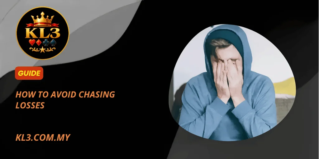 How to Avoid Chasing Losses