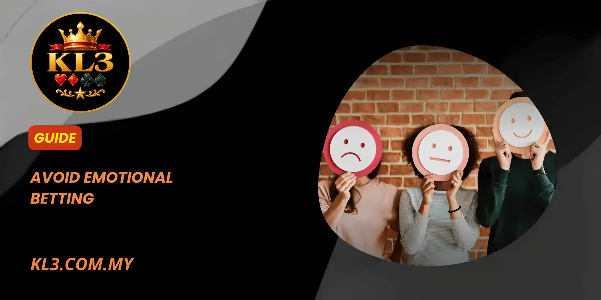 Avoid Emotional Betting for MYR Sports Betting