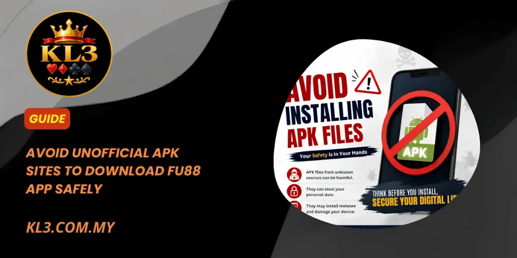Avoid Unofficial APK Sites to Download KL3 App Safely