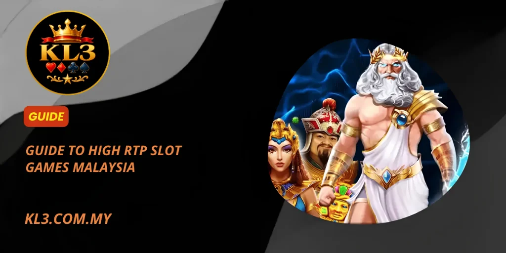 guide to High RTP Slot Games Malaysia
